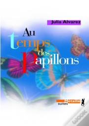 Au Temps Des Papillons