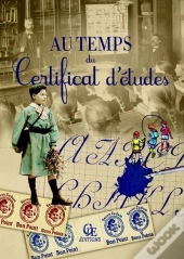 Au Temps Du Certificat D'Études 2015