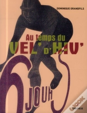 Au Temps Du Vel D'Hiv