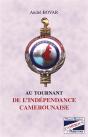 Au Tournant De L'Independance Camerounaise - Preview