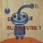 Au Travail ! - Preview