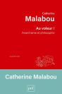 Au Voleur ! Anarchisme Et Philosophie - Preview