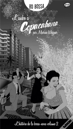 Capa do artigo Aube A Copacabana (L') - Histoire De La Bossa Nova
