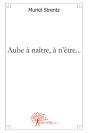 Aube À Naître, À N'Être... - Preview