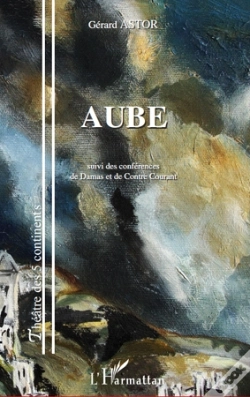 Capa do artigo Aube ; Conférences De Damas Et De Contre Courant