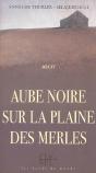 Aube Noire Sur La Plaine Des Merles - Preview