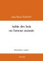 Aubin Des Bois Ou L'Amour Assassin - Preview