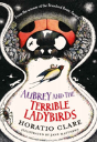 Aubrey And The Terrible Ladybirds - Preview