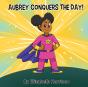 Aubrey Conquers The Day! - Preview