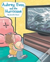 Aubrey, Evan, And The Hurricane