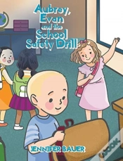 Capa do artigo Aubrey, Evan And The School Safety Drill