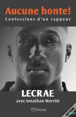 Capa do artigo Aucune Honte ! Confessions D'Un Rappeur