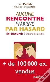Aucune Rencontre N'Arrive Par Hasard
