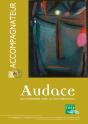Audace - Accompagnateur + Dvd : Un Itinéraire Vers La Confirmation - Preview