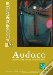 Capa do artigo Audace - Accompagnateur + Dvd : Un Itinéraire Vers La Confirmation