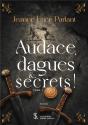 Audace, Dagues Et Secrets ! Tome 1 - Preview
