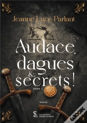 Capa do artigo Audace, Dagues Et Secrets ! Tome 1