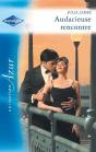 Audacieuse Rencontre - Preview