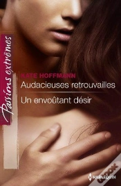 Capa do artigo Audacieuses Retrouvailles - Un Envoutant Desir