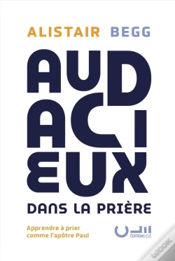 Capa do artigo Audacieux Dans La Prière : Apprendre À Prier Comme L'Apôtre Paul