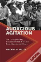 Audacious Agitation