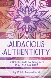 Capa do artigo Audacious Authenticity: A Kick-Ass Path