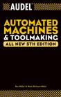 Audel Automated Machines And Toolmaking - Preview