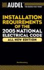 Audel Installation Requirements Of The 2005 National Electrical Code - Preview