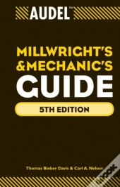 Audel Millwrights And Mechanics Guide