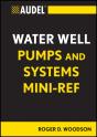 Audel Water Well Pumps And Systems Mini-Ref - Preview