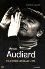 Audiard ; Histoire Sur Grand Écran - Preview