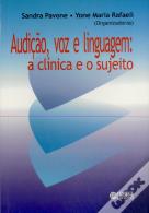 Audição, Voz e Linguagem
