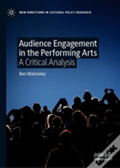 Audience Engagement In The Performing Arts