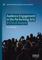 Audience Engagement In The Performing Arts - Preview