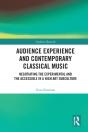 Audience Experience And Contemporary Classical Music - Preview