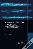 Audio And Speech Processing With Matlab