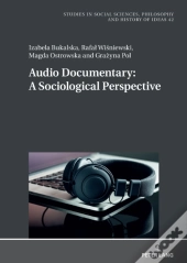 Audio Documentary: A Sociological Perspective