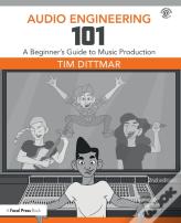 Audio Engineering 101