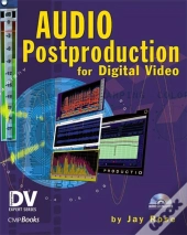 Audio Post Production For Digital Video