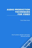 Audio Production Techniques For Video