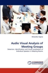 Audio Visual Analysis Of Meeting Groups