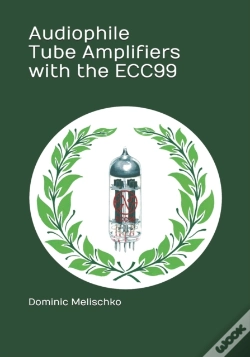 Capa do artigo Audiophile Tube Amplifiers With The Ecc99