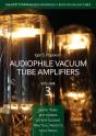 Audiophile Vacuum Tube Amplifiers Volume 3 - Preview