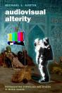 Audiovisual Alterity - Preview