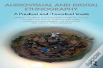 Audiovisual And Digital Ethnography