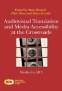 Audiovisual Translation And Media Accessibility At The Crossroads