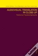 Audiovisual Translation In Close-Up