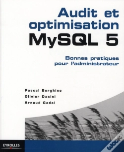Capa do artigo Audit Et Optimisation Mysql 5 ; Bonnes Pratiques Pour L'Administrateur