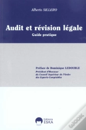 Audit Et Revision Legale. Guide Pratique