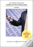 Auditing And Accounting Cases: Investigating Issues Of Fraud And Professional Ethics (Int'L Ed)